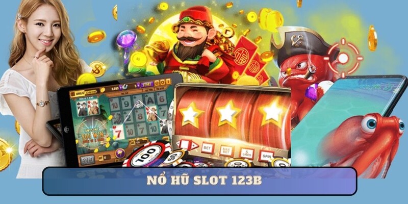 Game slot nổ hũ 123B